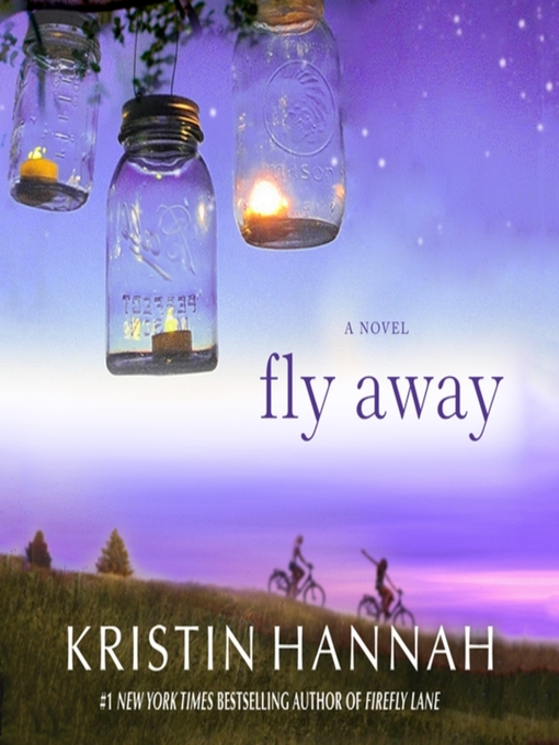 Title details for Fly Away by Kristin Hannah - Wait list